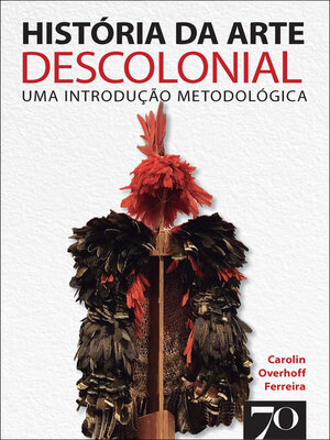 cover image of História da arte descolonial